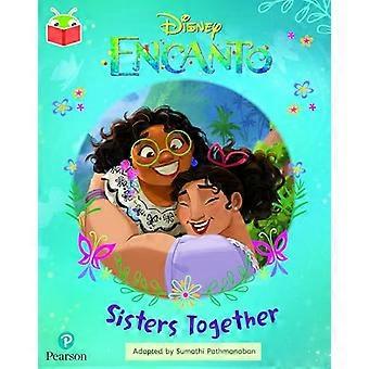 Bug Club Independent Year 2 Gold B Disney Encanto Sisters Together