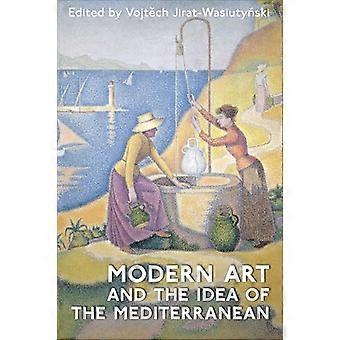 Modern Art and the Idea of the Mediterranean