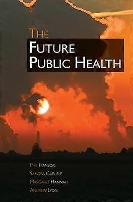 The Future Public Health