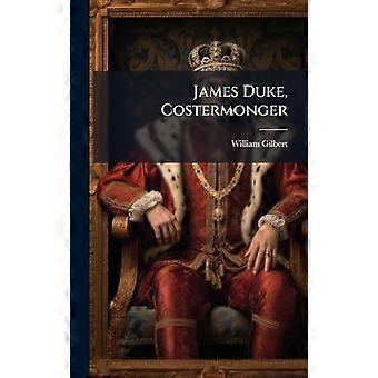 James duke, costermonger