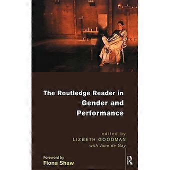The Routledge Reader In Gender And Performance