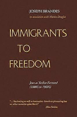 Immigrants to Freedom