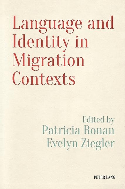 Language And Identity In Migration Contexts