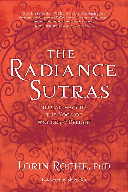 The Radiance Sutras by Lorin Roche Paperback