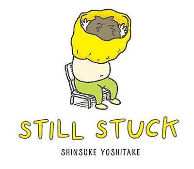 Still Stuck by Shinsuke Yoshitake Hardback Book