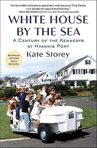 White House By The Sea - Kate Storey - Biography: historical, political and military - Simon & Schuster - Paperback
