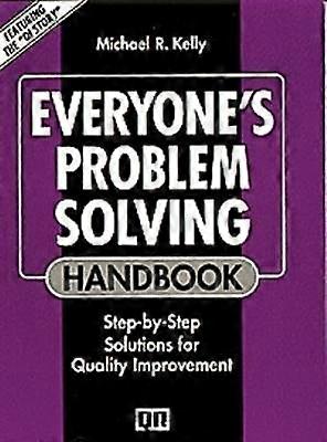 Everyone's Problem Solving Handbook