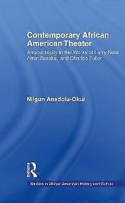 Contemporary African American Theater