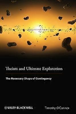 Theism and Ultimate Explanation