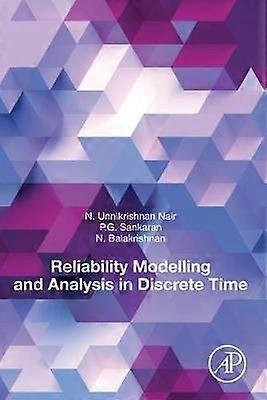 Reliability Modelling and Analysis in Discrete Time