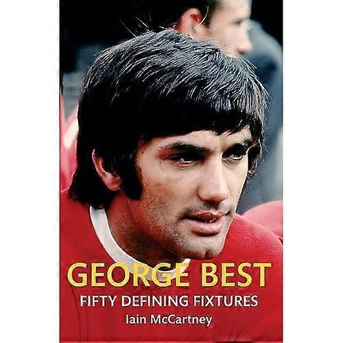 George Best halvtreds definerende inventar