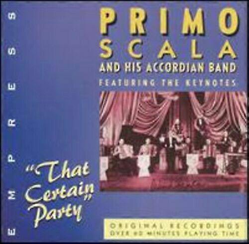 Primo Scala amp His Accordian... That Certain Party CD