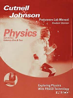 Pasco Laboratory Manual-Student Version to accompany Physics 6e