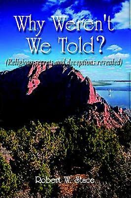 Why Weren't We Told?
