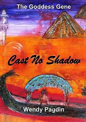 Cast No Shadow