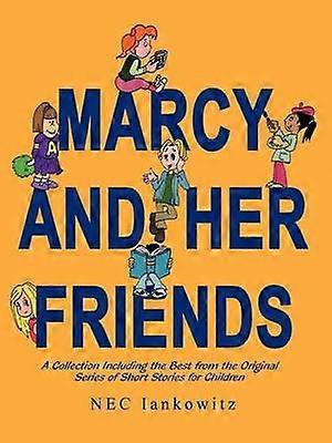 Marcy and Her Friends