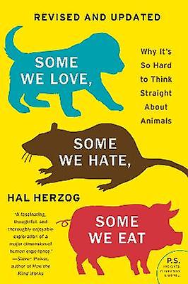 Some We Love Some We Hate Some We Eat [Second Edition]