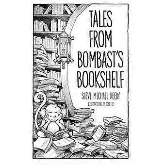 Geschichten aus dem Bücherregal von Bombast