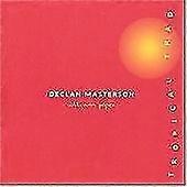 Declan Masterson Tropical Trad CD