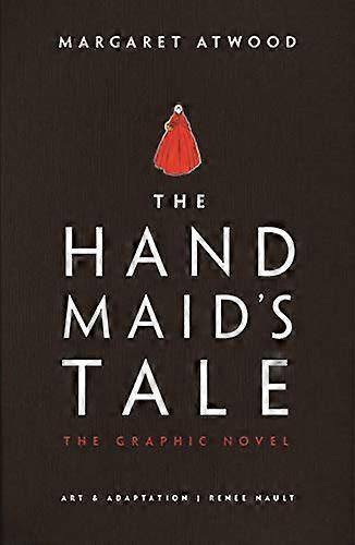 The Handmaids Tale: The Graphic Novel