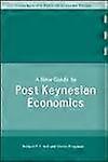A New Guide to Post Keynesian Economics