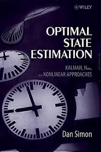 Optimal State Estimation: Kalman H Infinity and Nonlinear Approaches