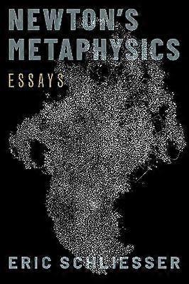 Newton's Metaphysics