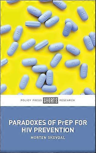 Paradoxurile PrEP pentru prevenirea HIV