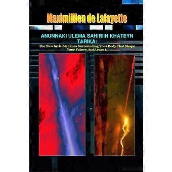 Anunnaki Ulema Sahiriin Khateyn Tarika - Maximillien De Lafayette - Paperback - en Book