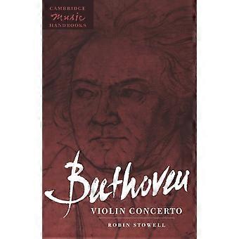Concerto para Violino de Beethoven - Robin Stowell