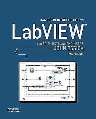 Hands-On Introduction to LabVIEW for Scientists and Engineers