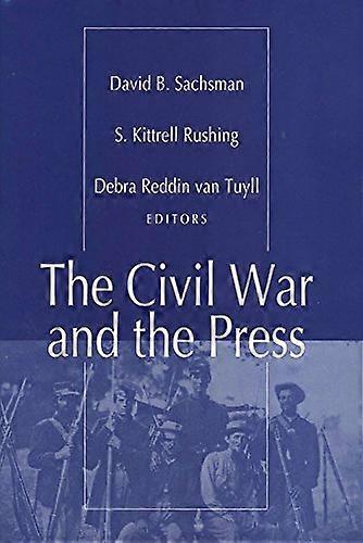 The Civil War and the Press