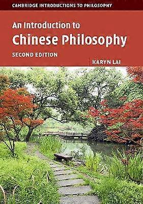 An Introduction to Chinese Philosophy Cambridge Introductions to Philosophy
