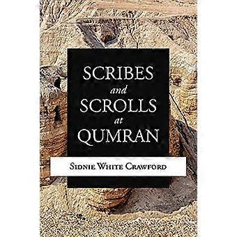 Scribes and Scrolls for Qumran