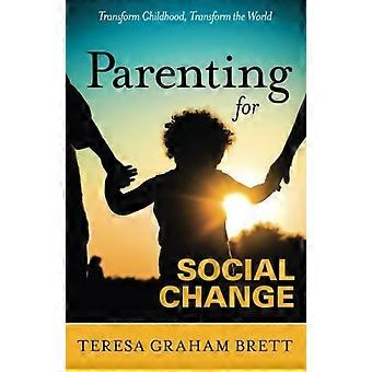 Parenting for Social Change