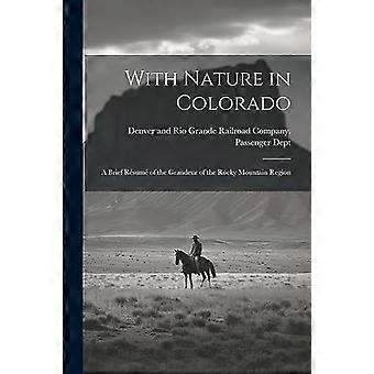 Con la naturaleza en Colorado: un breve resumen de la grandeza de la región de las Montañas Rocosas
