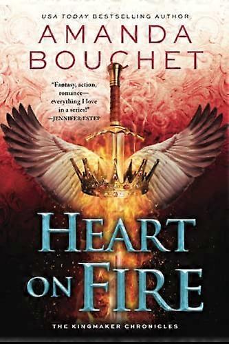 Heart on Fire (Kingmaker Chronicles)