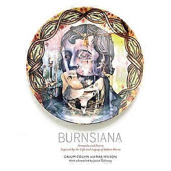 Burnsiana: Robert Burnsin elämän ja perinnön innoittamat taideteokset ja runot