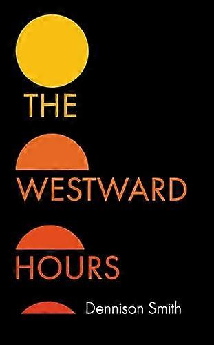The Westward Hours