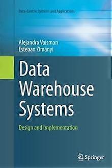 Data Warehouse Systems Design And Implementation - Alejandro Vaisman - Paperback - en Book