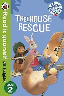 Peter Rabbit: Treehouse Rescue - Read it yourself with Ladybird