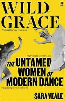 Wild Grace - Sara Veale