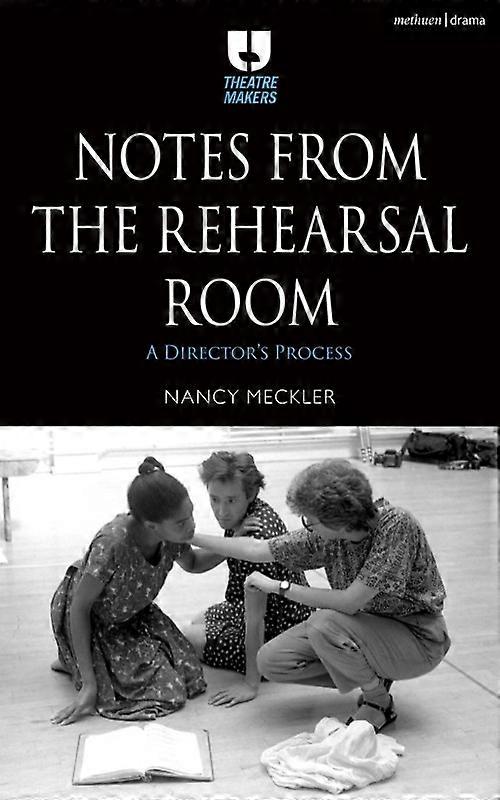 Notes From The Rehearsal Room