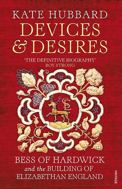 Devices And Desires by Kate Hubbard Paperback