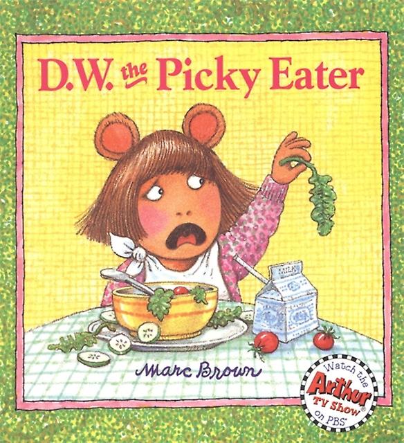 D.w. The Picky Eater by Marc Brown Paperback Book