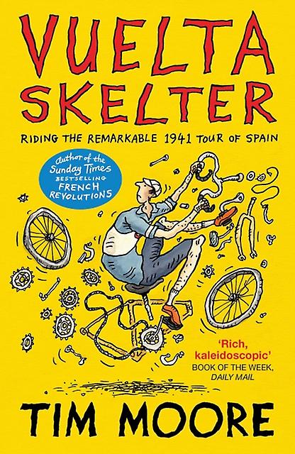 Vuelta Skelter de Tim Moore Libro de bolsillo