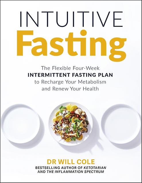 Intuitive Fasting by Dr Will Cole Paperback