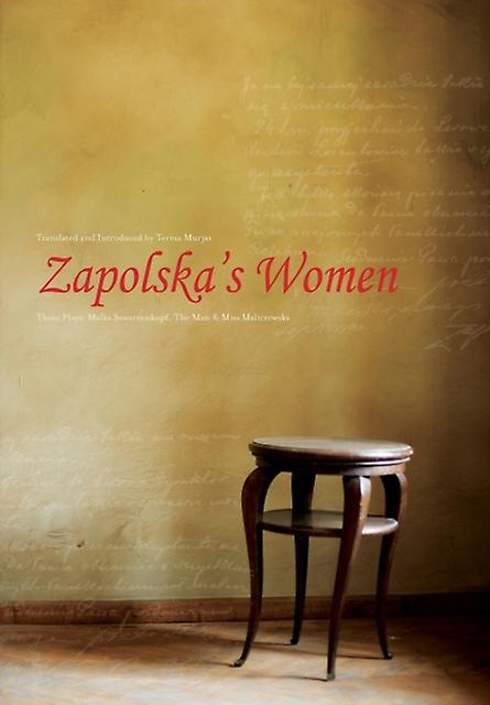 Zapolska's Women - Playtext - Intellect Ltd - Plays, playscripts - Intellect Ltd - Paperback
