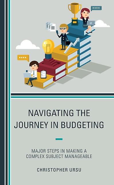 Navigating The Journey In Budgeting by Christopher Ursu Paperback Book