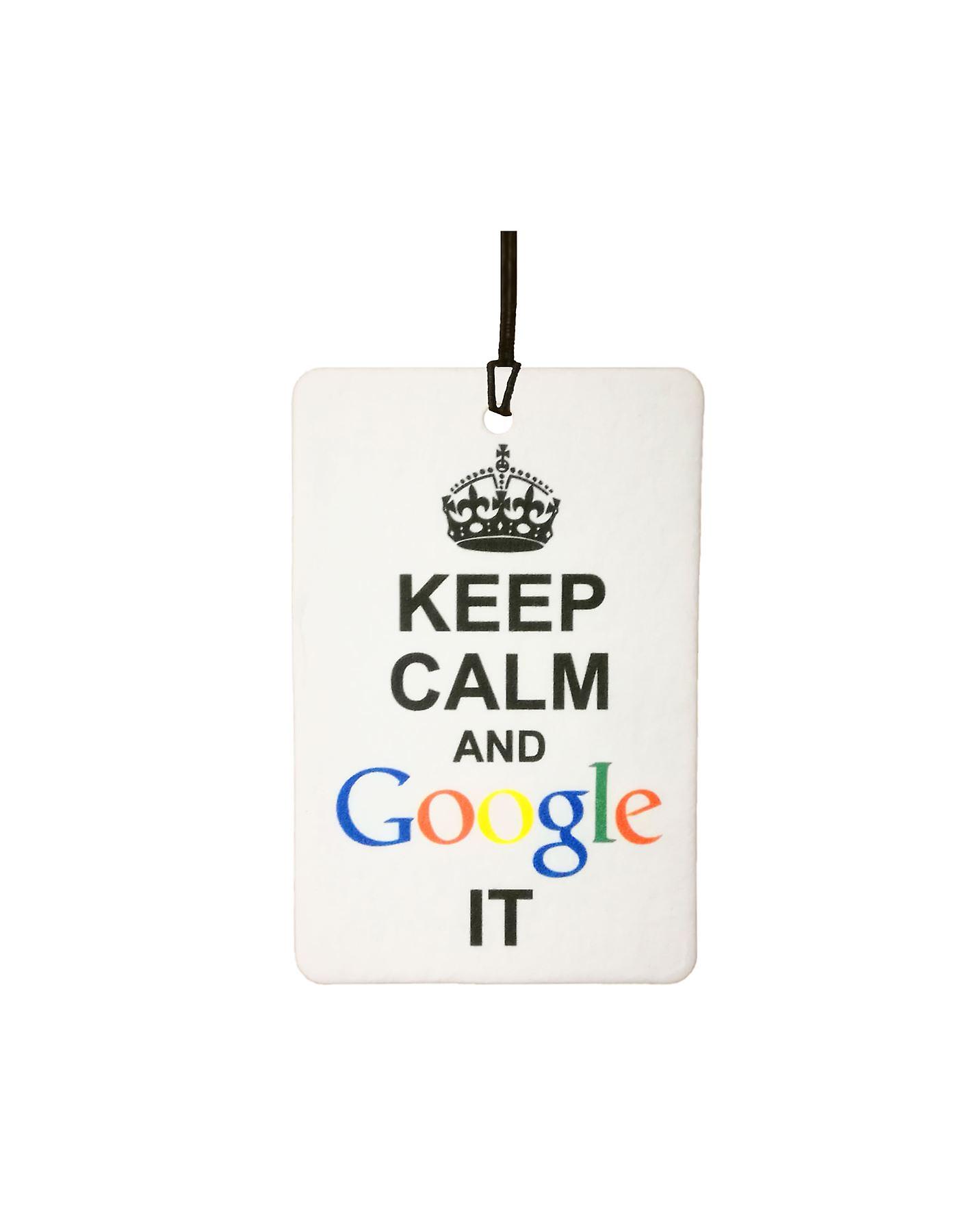 Keep Calm And Google It Car Air Freshener